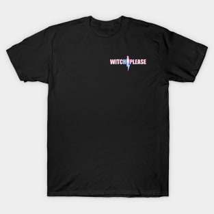 Witch, Please femme logo T-Shirt